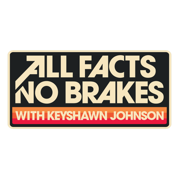 ALL FACTS NO BRAKES WITH KEYSHAWN JOHNSON