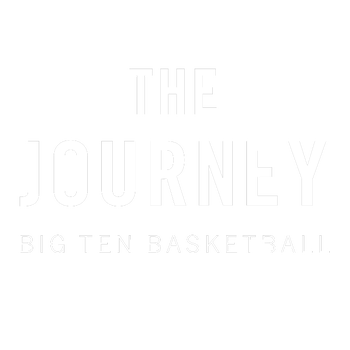 THE JOURNEY: BIG TEN BASKETBALL
