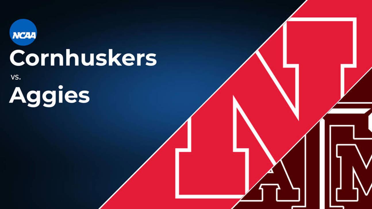 How to Watch Nebraska vs. Texas A&M: TV Channel, Time, Live Stream - Women's NCAA Tournament First Round