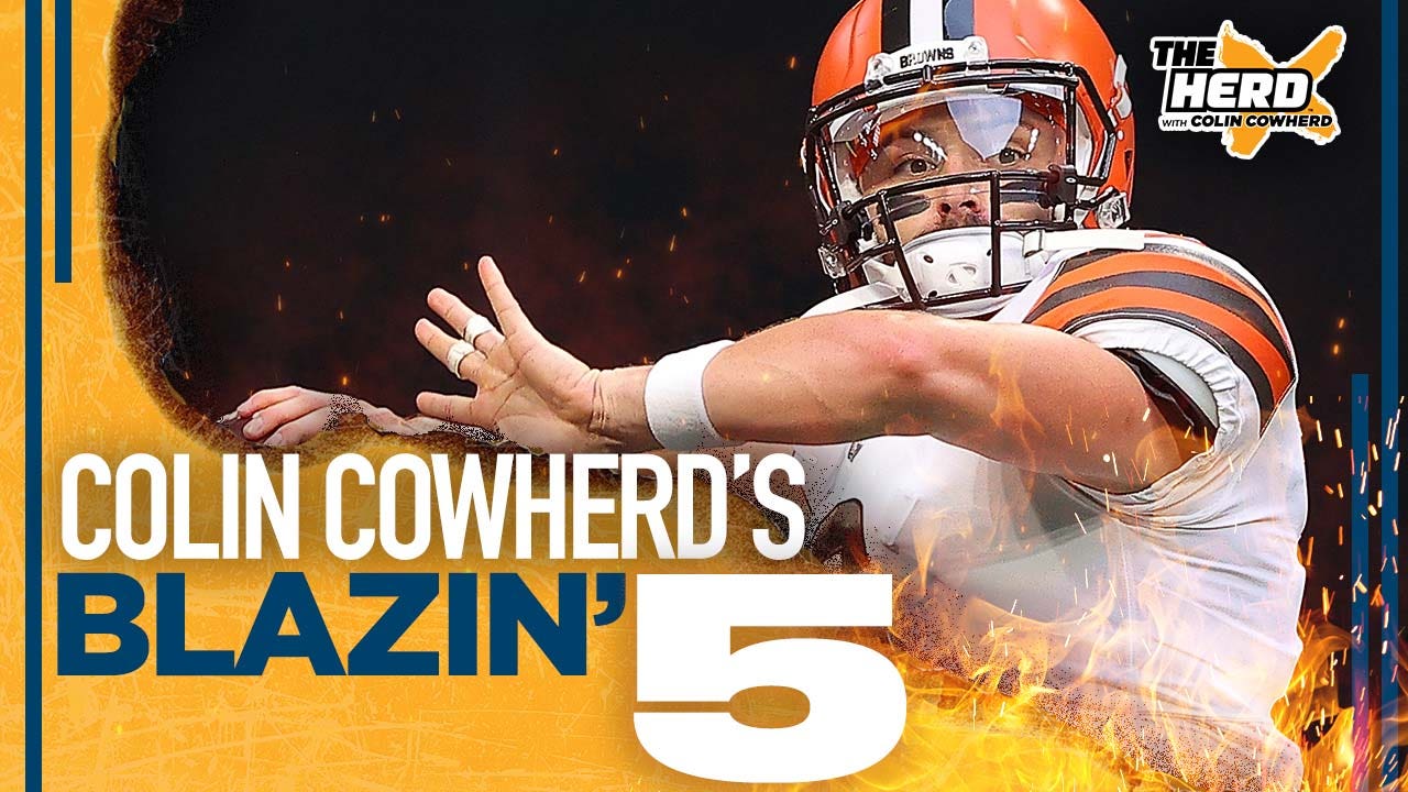 Blazin' 5: Colin Cowherd's picks for Week 1 of the 2021 NFL season I THE HERD