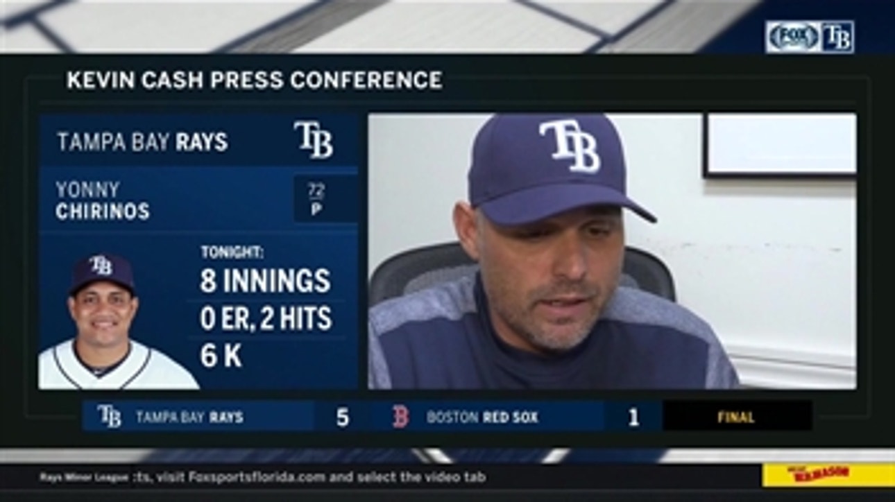 Kevin Cash recaps Yonny Chirinos' 8 shutout innings, 5-1 road win over Red Sox