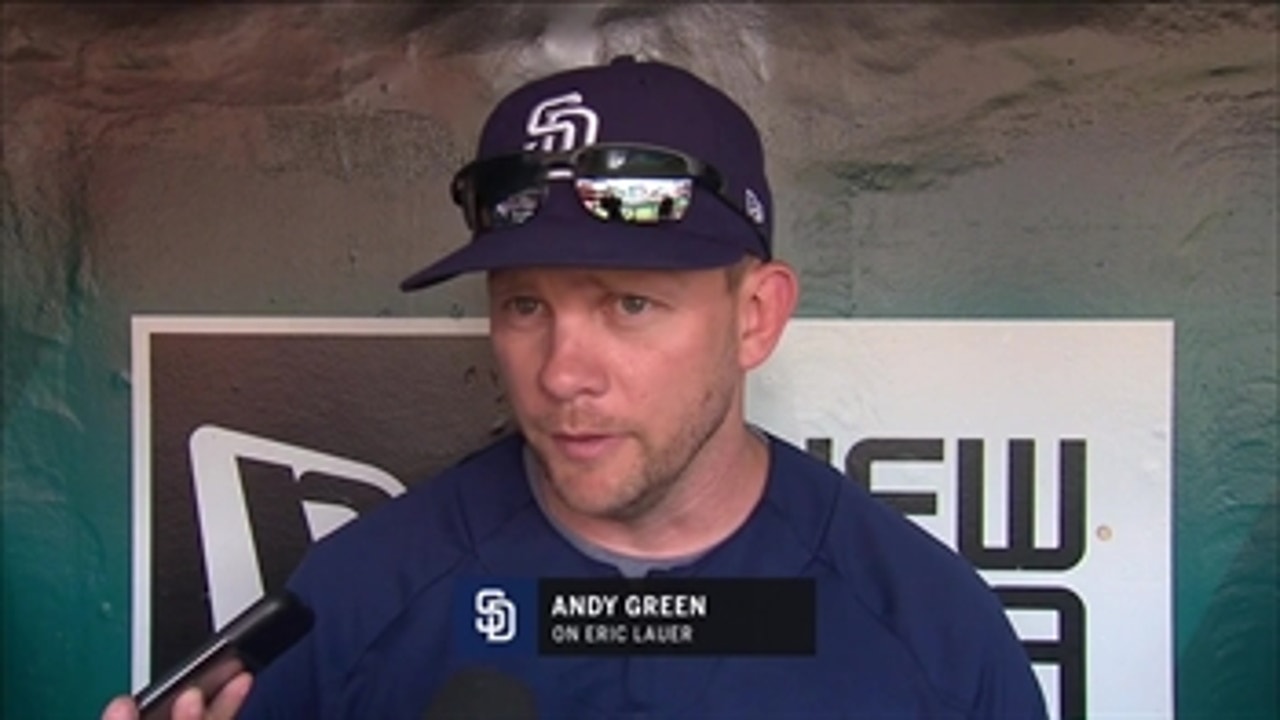 Andy Green on Eric Lauer 'finding himself' in the majors