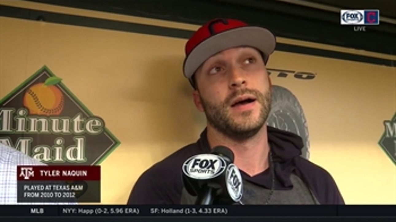 Tyler Naquin describes feeling of playing in Houston for first time since Texas A&M days