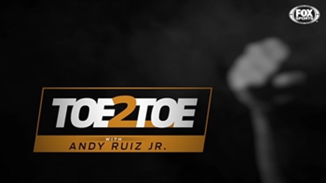 Toe 2 Toe with Andy Ruiz Jr.: go inside the heavyweight's fascinating boxing journey
