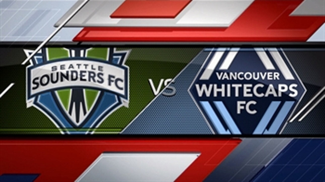 Seattle Sounders vs. Vancouver Whitecaps ' 2016 MLS Highlights