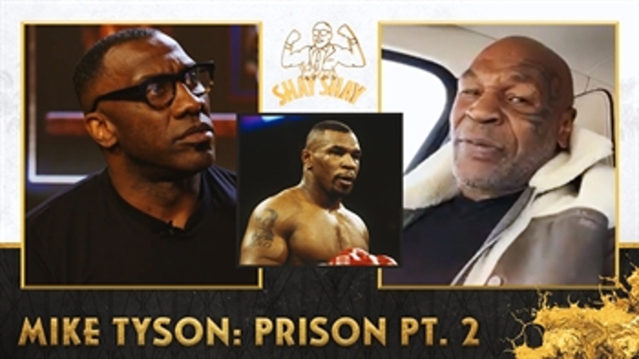 Mike Tyson recalls prison altercations ' Club Shay Shay