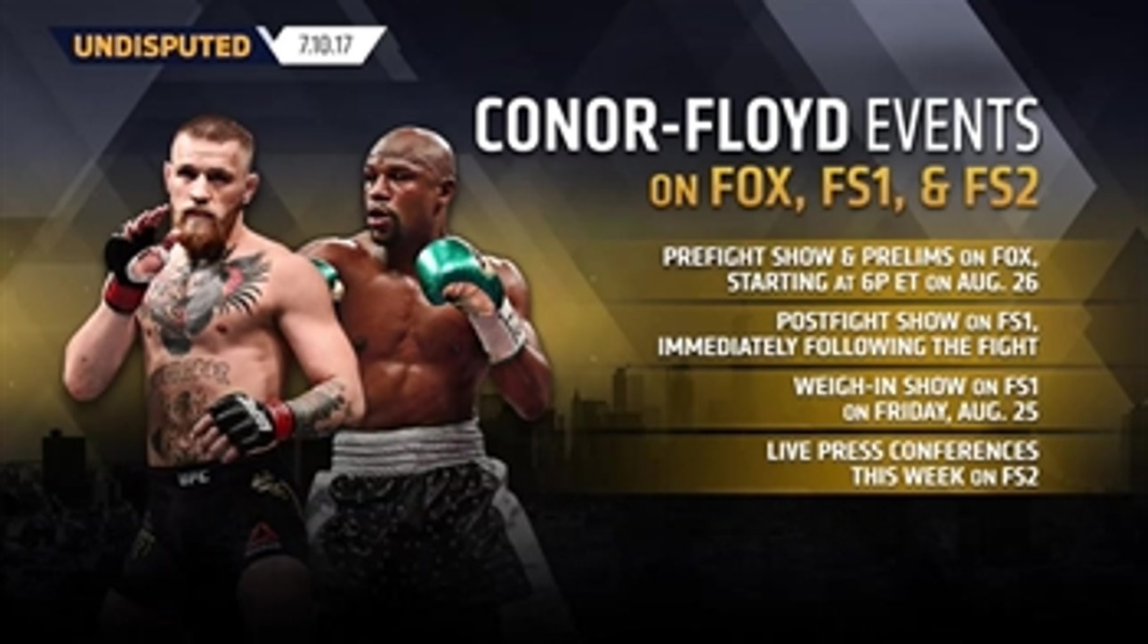 Conor McGregor - Floyd Mayweather press conferences and prelims will be on FOX SPORTS | UNDISPUTED