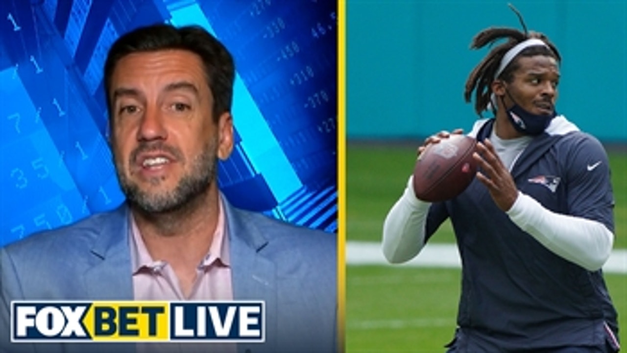 Clay Travis explains why Cam Newton (-300) will be the Patriots starter Week 1 | FOX BET LIVE
