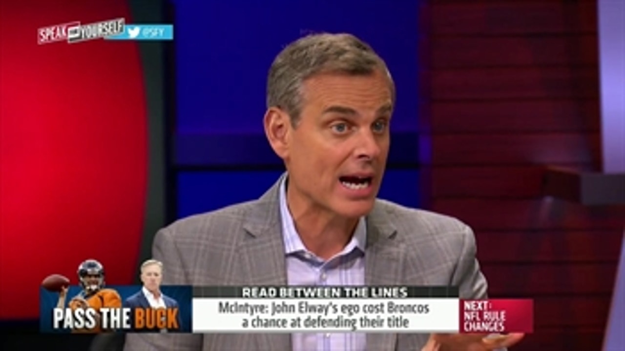 John Elway's ego could cost the Broncos a championship - 'Speak For Yourself'