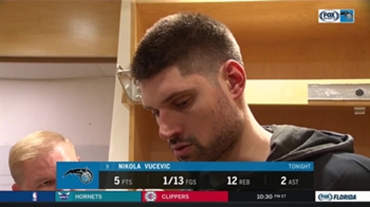 Nikola Vucevic acknowledges he needs to shoot the ball better
