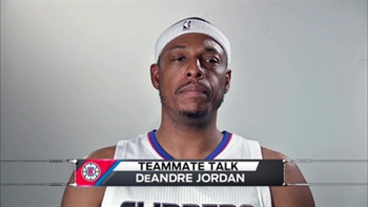 Clippers Weekly: Teammate Talk: DeAndre Jordan
