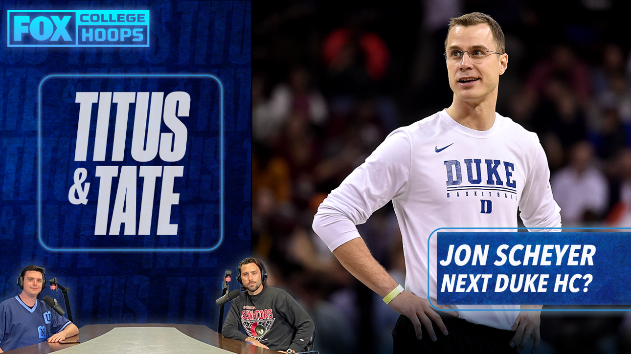 Jon Scheyer to take over for Coach K at Duke? | Titus & Tate