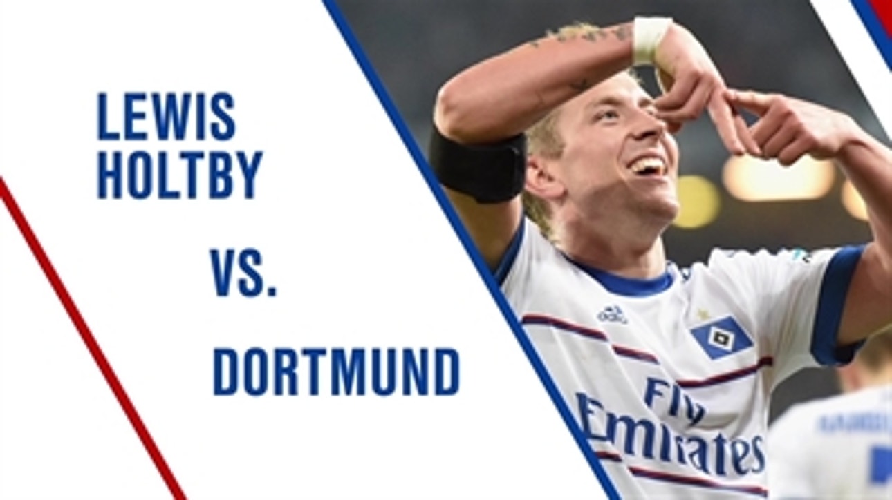 Lewis Holtby vs. Dortmund: All Touches ' 2015-16 Bundesliga Highlights