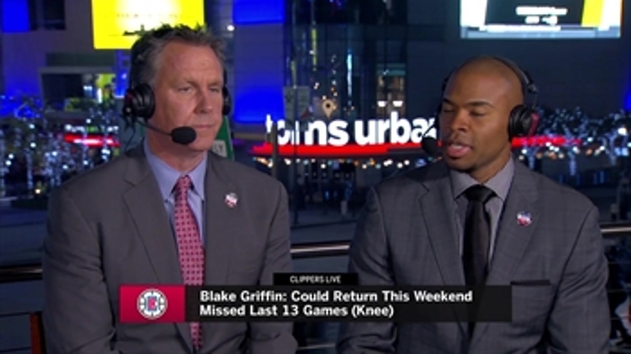 Clippers Live: Blake Griffin back Friday?