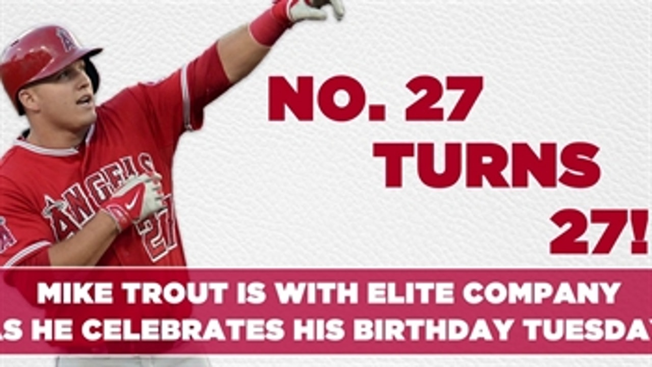 27 for 27: The numbers that define Mike Trout's historic career on his 27th  birthday - The Athletic