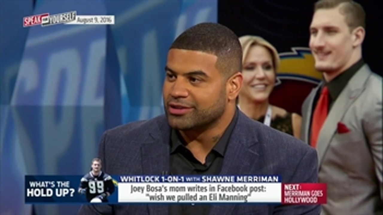 Whitlock 1-on-1: Shawne Merriman has some advice for Joey Bosa's mom - 'Speak for Yourself'