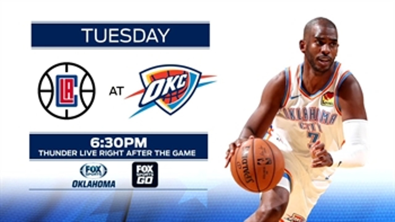 LOOK AHEAD: Clippers at Thunder ' Thunder Live