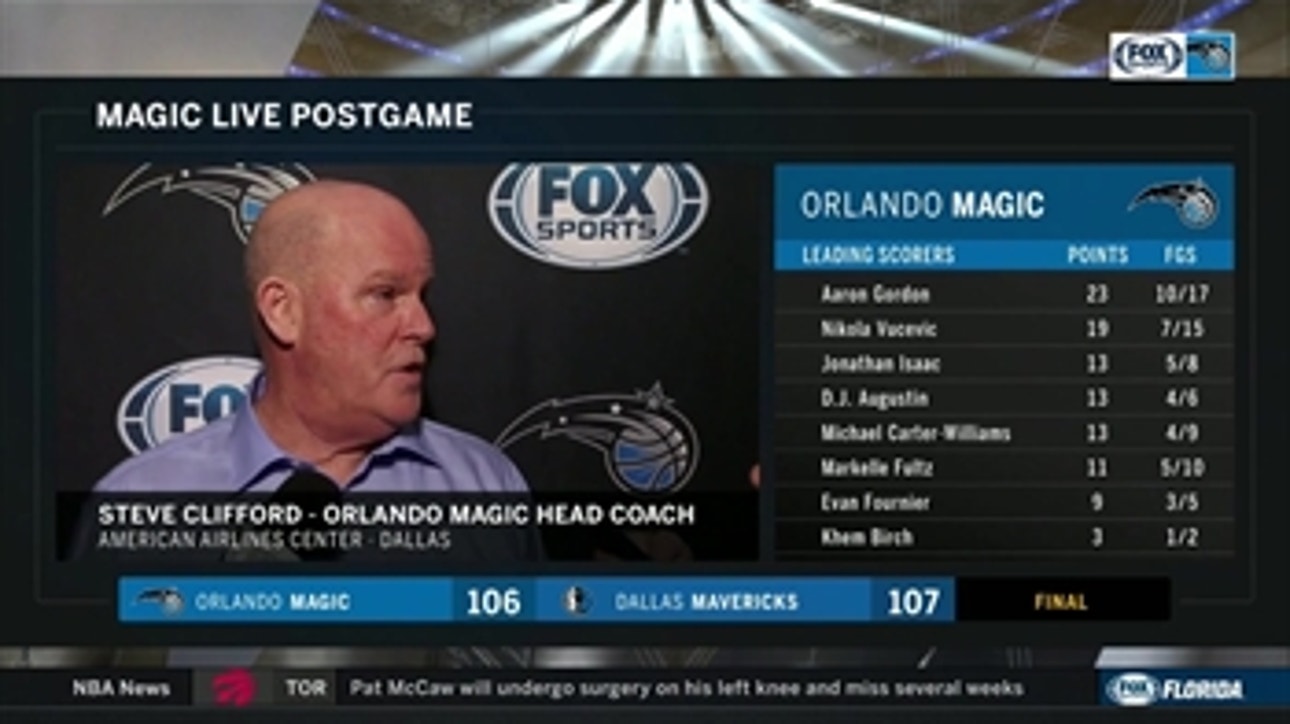 Steve Clifford breaks down Magic's narrow loss to Mavericks