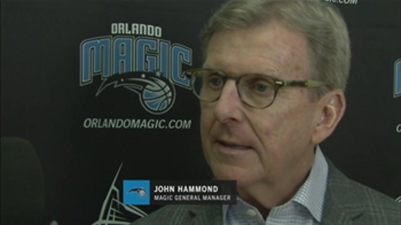 Orlando Magic GM John Hammond on new coach Steve Clifford