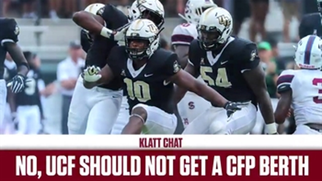 Joel Klatt: UCF does not belong in the College Football Playoff -- under any circumstances