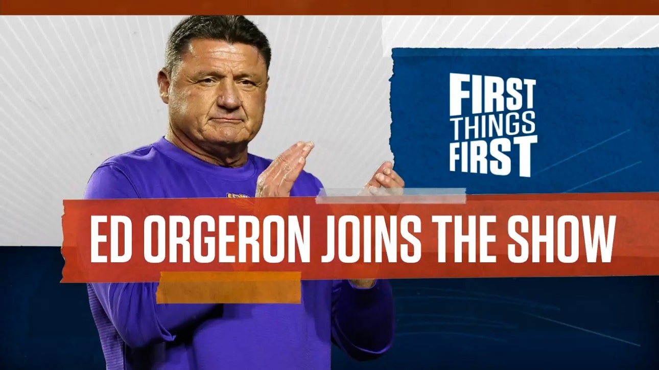 Ed Orgeron on his former QB: 'I believed in Joe Burrow from the get-go' I FIRST THINGS FIRST