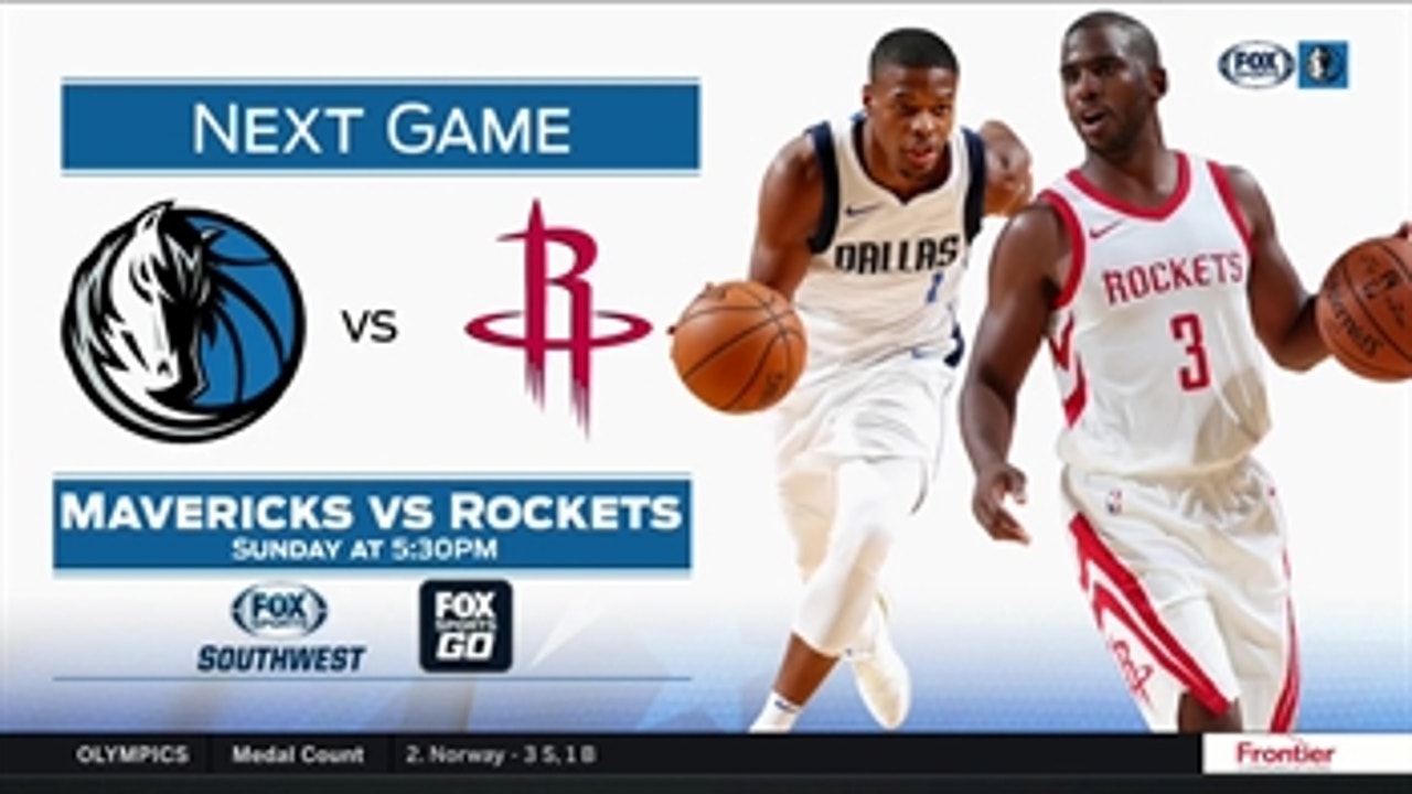 Dallas Mavericks at Houston Rockets preview ' Mavs Live