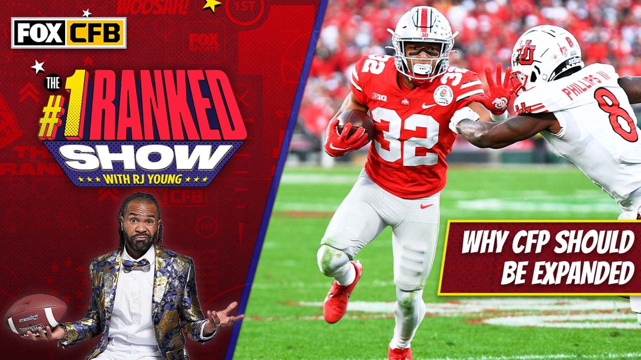 How playoff expansion can fix college football's postseason problem — RJ Young I No. 1 Ranked Show