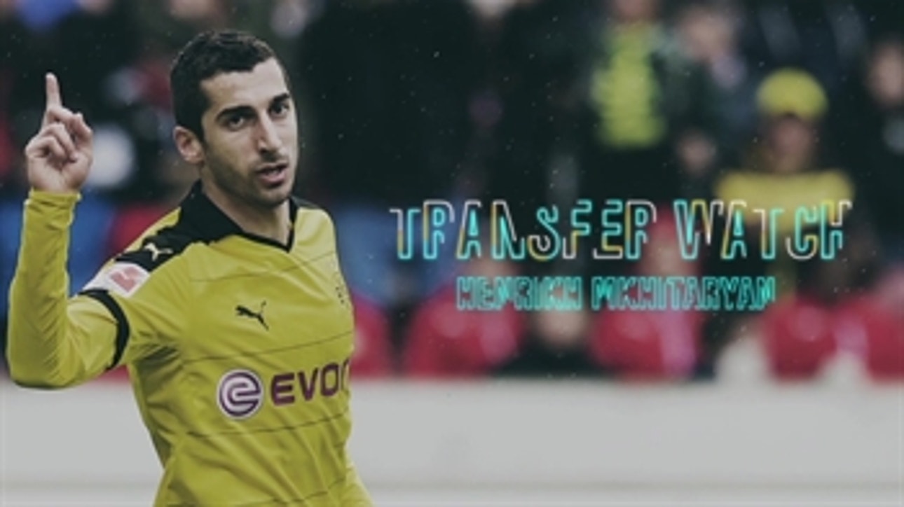 Transfer Watch: Henrikh Mkhitaryan