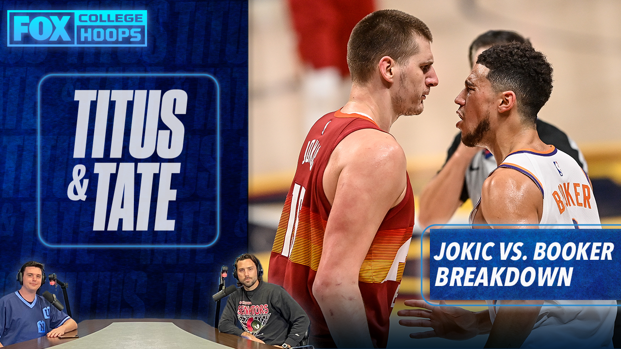 Nikola Jokic vs. Devin Booker: A fight breakdown ' Titus & Tate