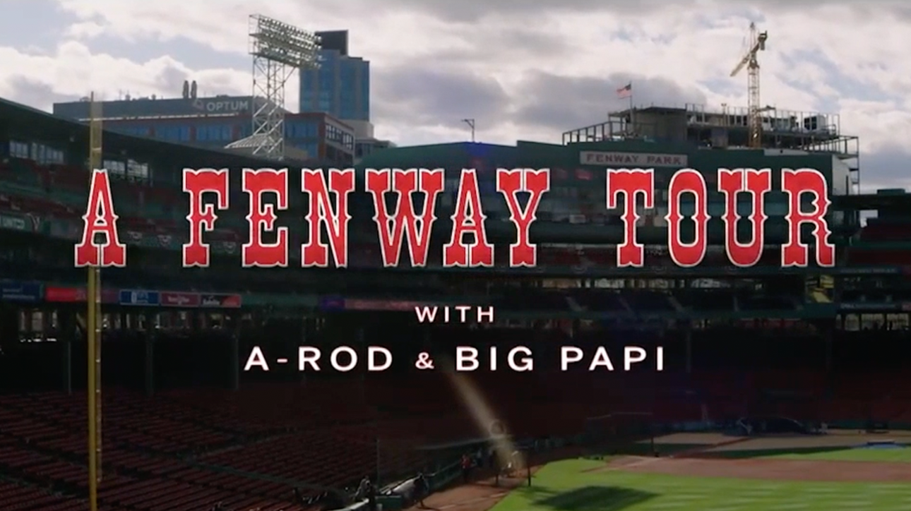 Alex Rodriguez and David Ortiz take a tour of Fenway Park ' MLB on FOX Pregame