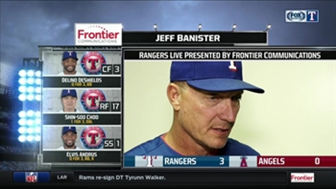 Jeff Banister happy after Martin Perez shuts out Angels