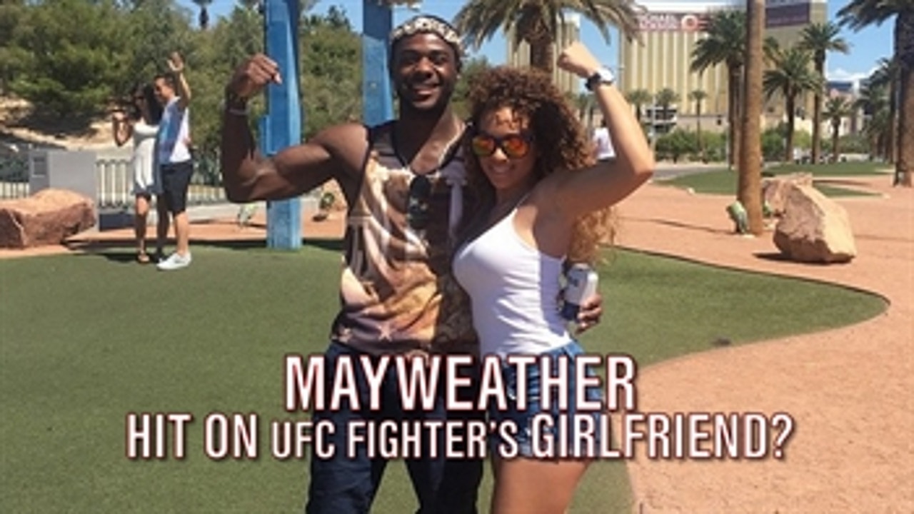 Did Mayweather try to steal a UFC fighter's girlfriend?