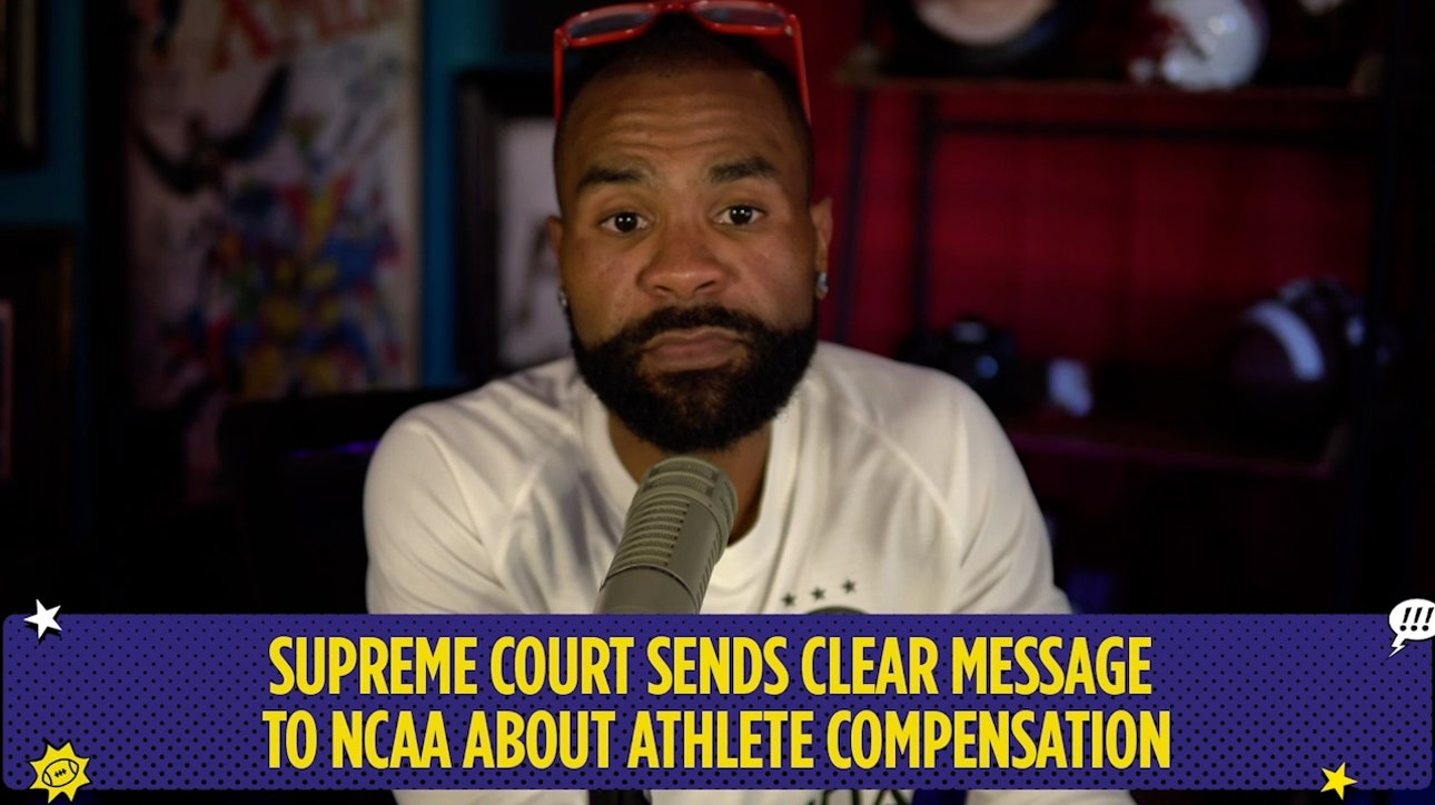 RJ Young: Supreme Court sends clear message to NCAA on athlete compensation ' Number 1 Ranked Show