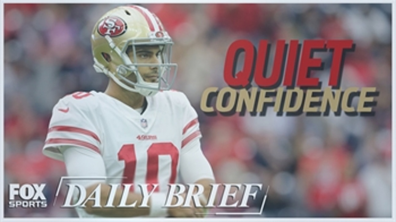 Is Jimmy Garoppolo overconfident?