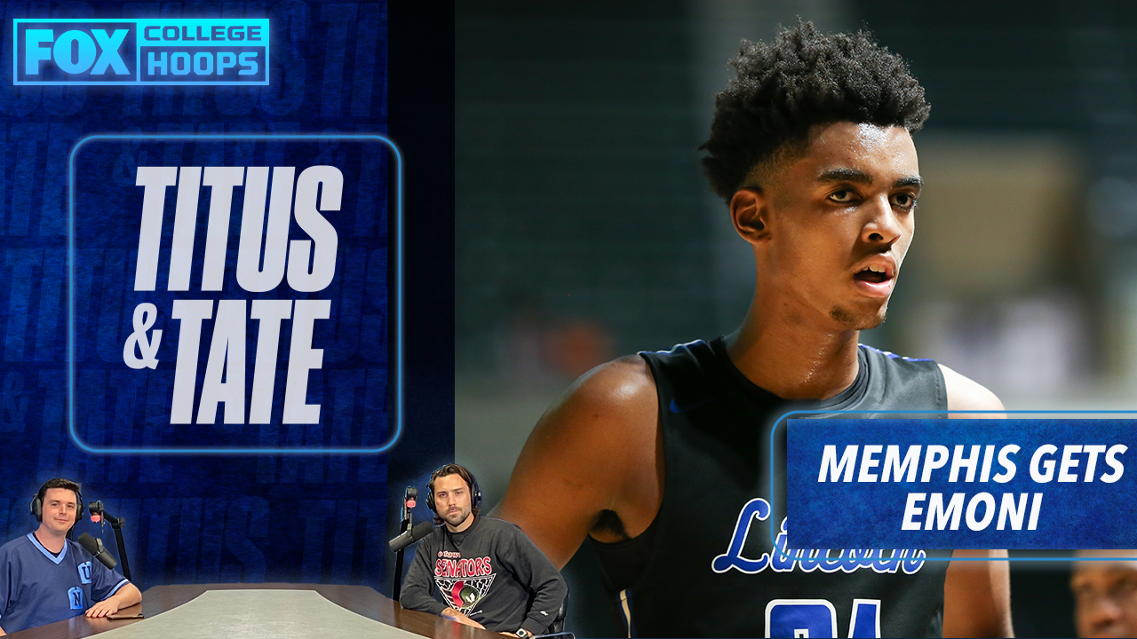 Titus & Tate break down Emoni Bates' commitment to Memphis