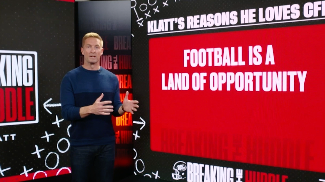 Joel Klatt shares three reasons why he loves college football ' Breaking The Huddle