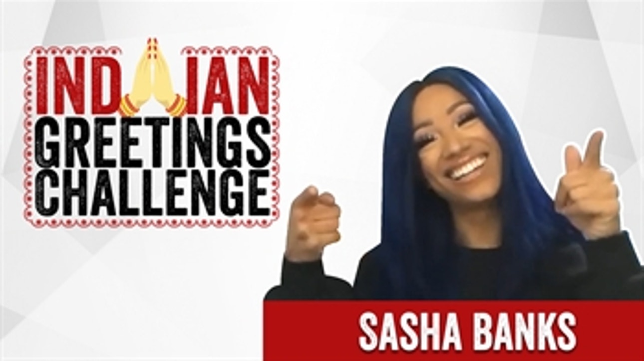 Indian Greetings Challenge ft. Sasha Banks: WWE Now India