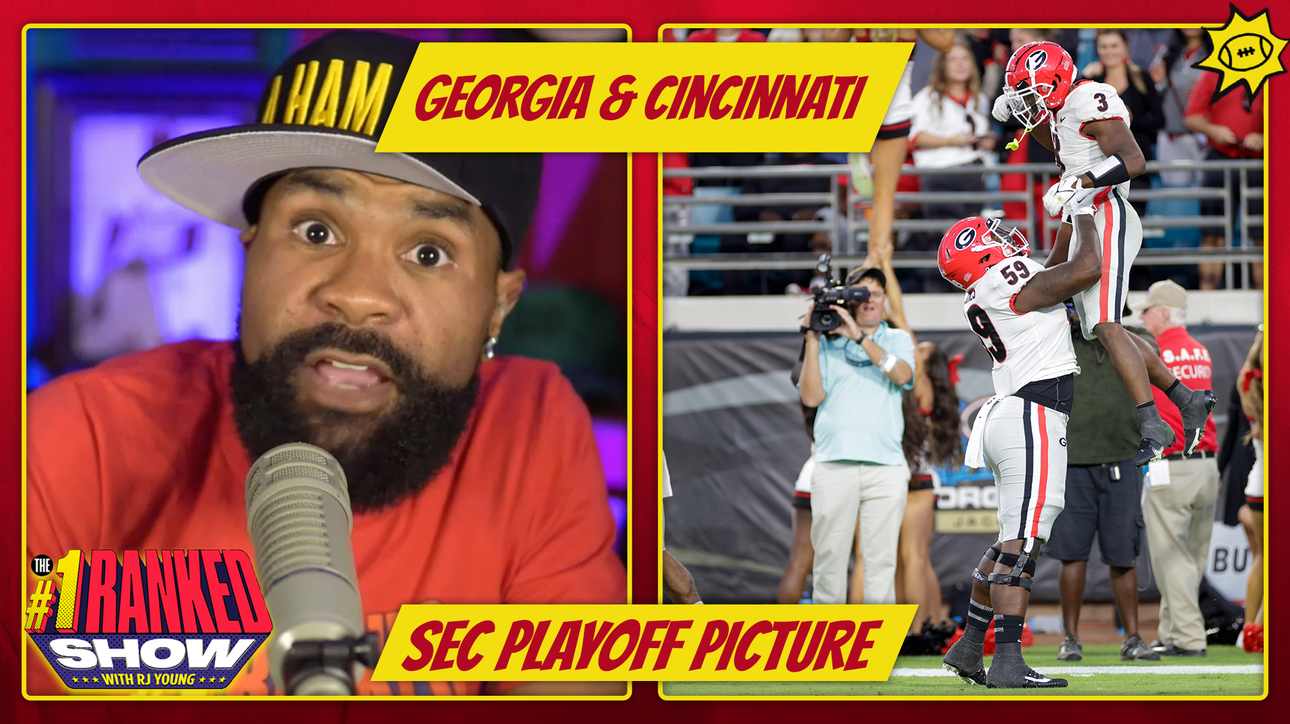RJ Young on Georgia's decisive win over Florida, Cincinnati's ranking, and the SEC's playoff picture I No. 1 Ranked Show