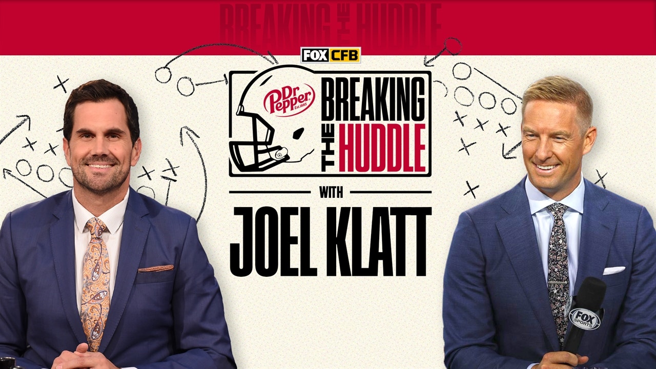 Breaking the Huddle with Joel Klatt ' Week 4