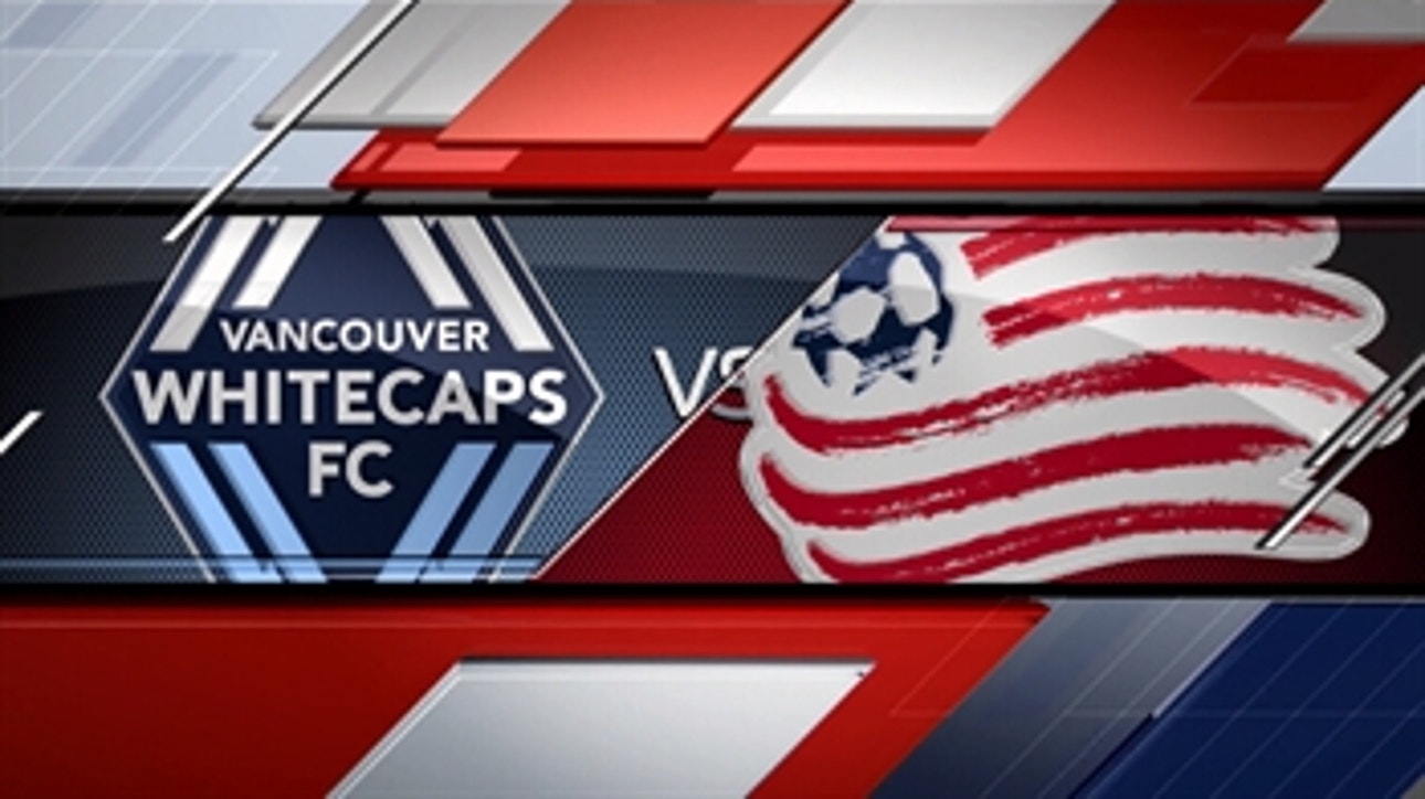Vancouver Whitecaps vs. New England Revolution ' 2016 MLS Highlights