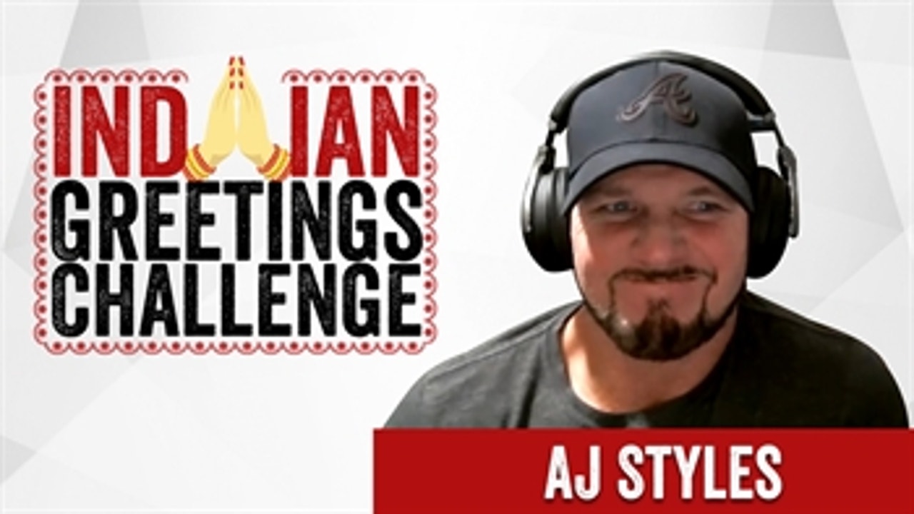 AJ Styles' Phenomenal Indian Greetings Challenge: WWE Now India