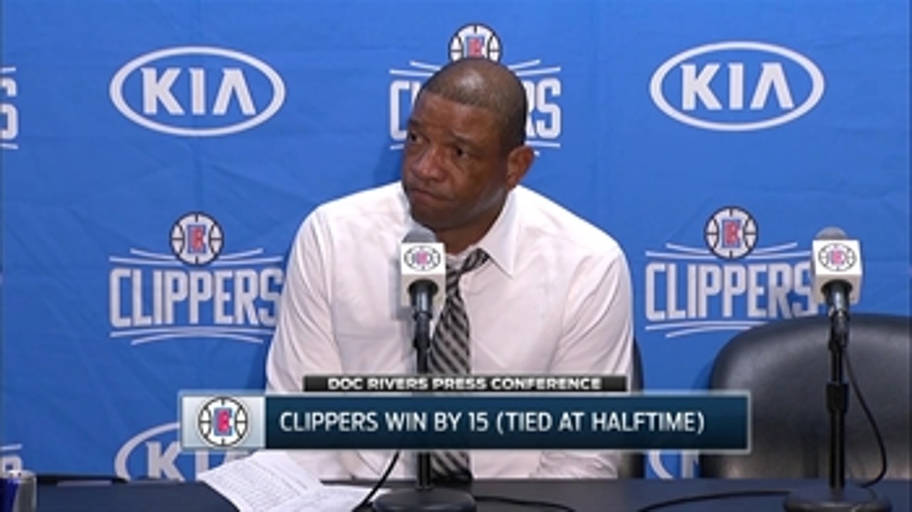 Doc Rivers shares his thoughts after Clippers defeat Trail Blazers