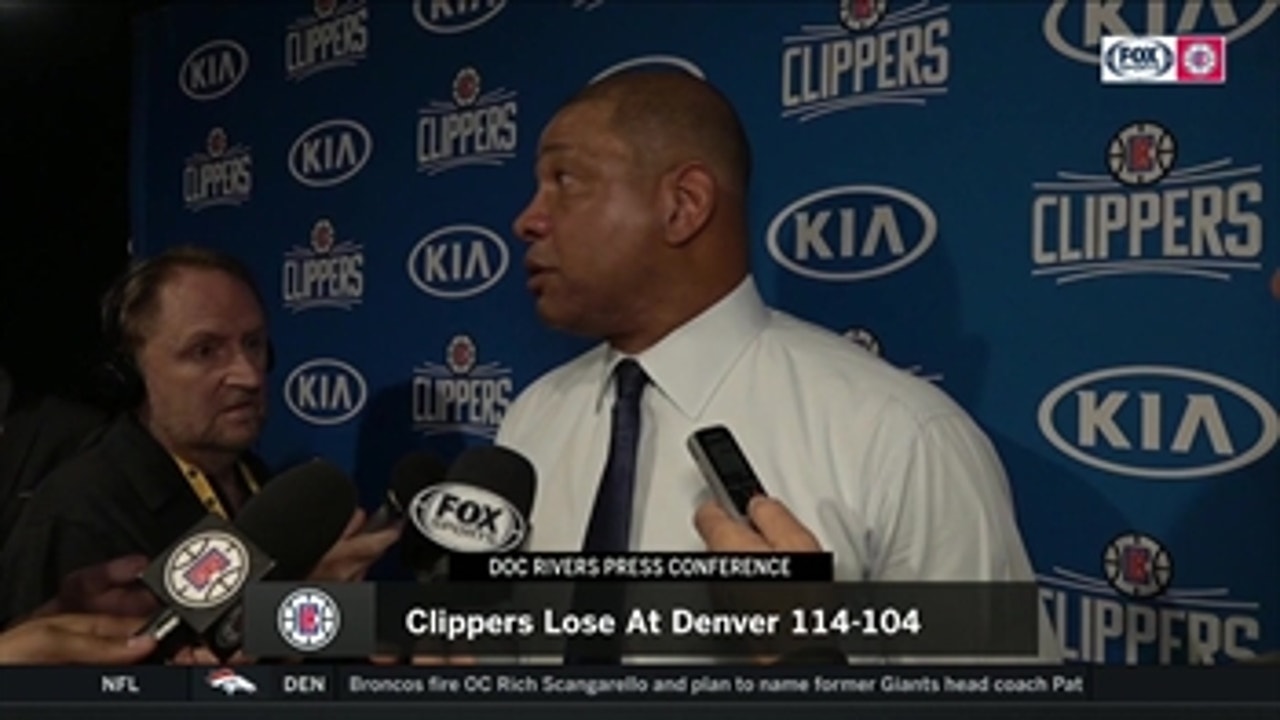 Clippers coach Doc Rivers discusses ejection following loss to Nuggets ' Clippers LIVE