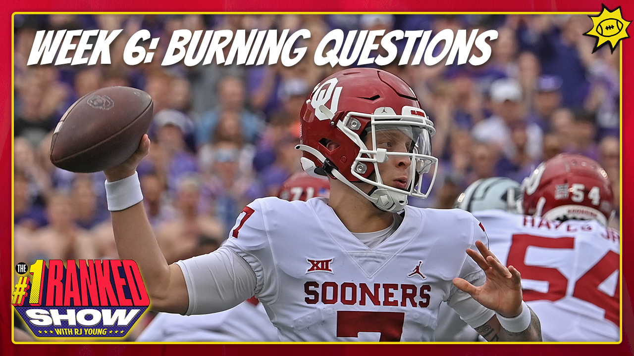 Where do Oklahoma and Arkansas stand? RJ Young answers burning questions for Week 6: No. 1 Ranked Show