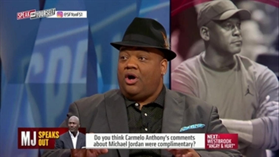 Carmelo compliments MJ's statement, but also shows a little frustration - 'Speak for Yourself'