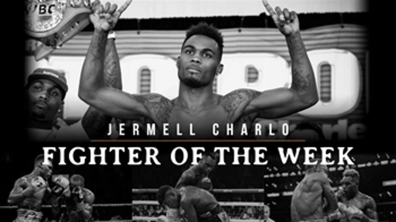 Fighter Of The Week: Jermell Charlo