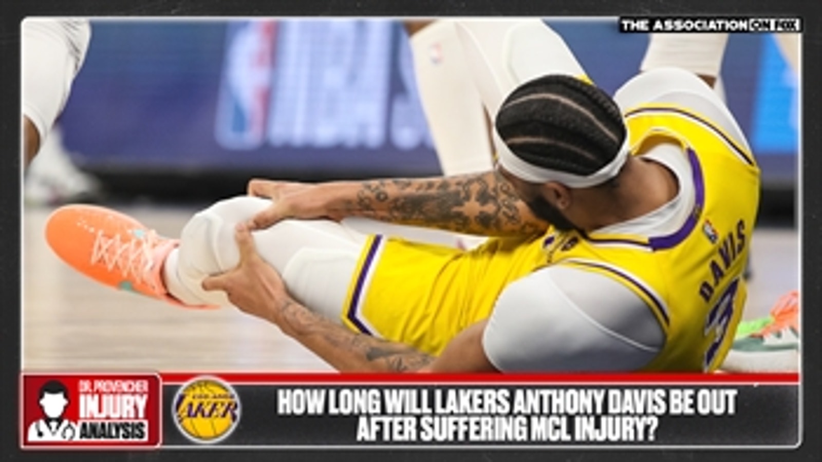 Dr. Matt examines Anthony Davis' knee injury and timetable for return