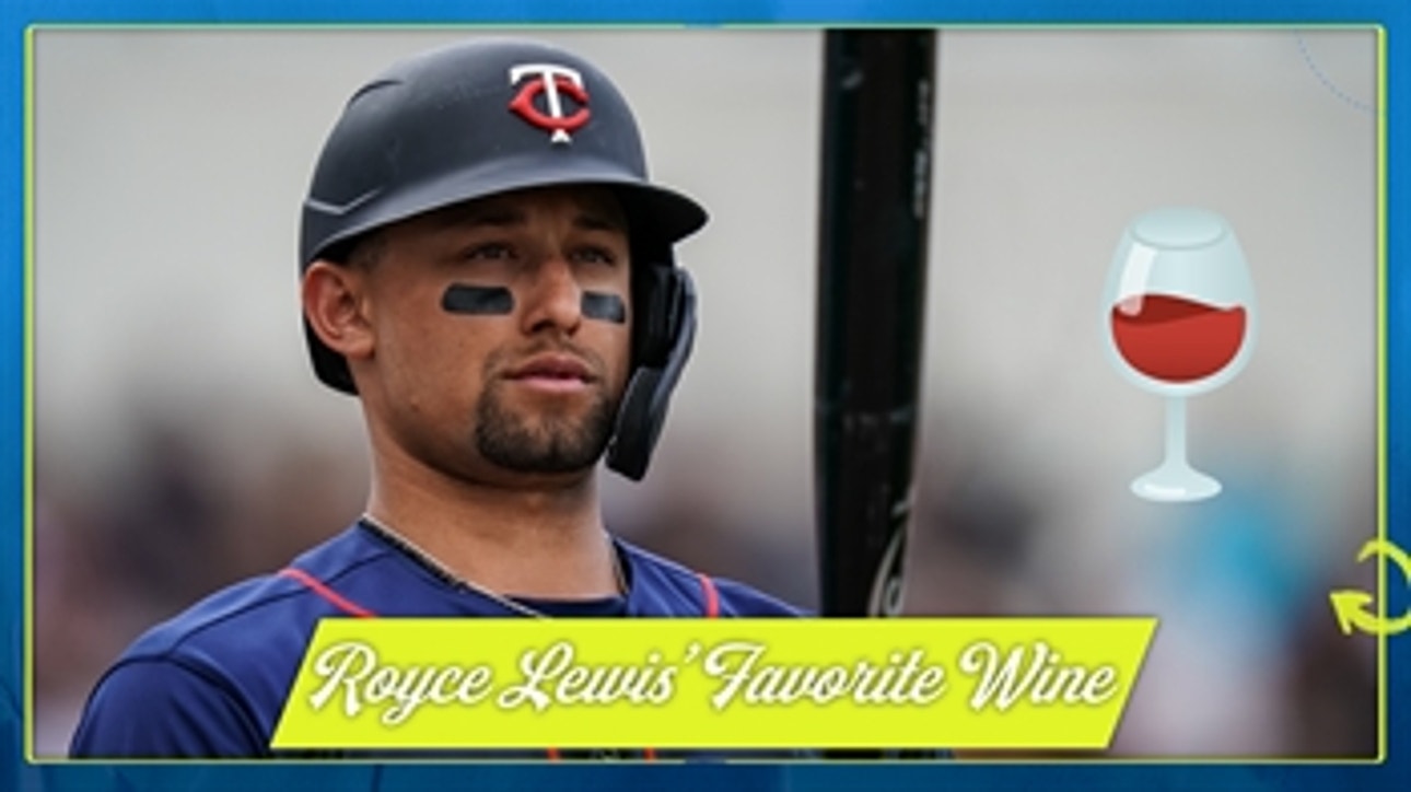 Twins prospect and wine enthusiast Royce Lewis reveals his favorite types of vino