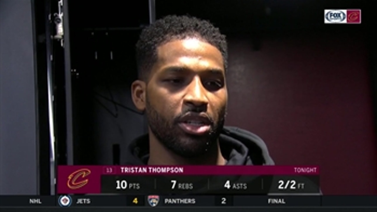 Tristan Thompson: Winning is like a puzzle piece