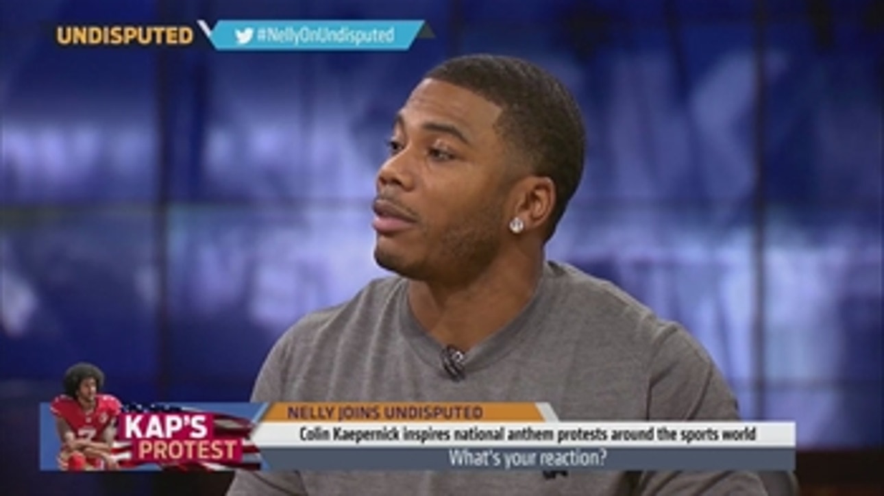 Nelly says 49ers QB Colin Kaepernick created a movement with anthem protests ' UNDISPUTED